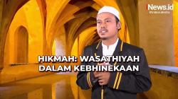 Hikmah: Wasathiyah dalam Kebhinekaan