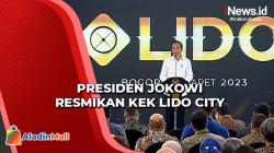 Presiden Jokowi Resmikan KEK Lido City, Warga Diharapkan Pilih Liburan di Dalam Negeri<