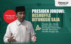 Infografis Presiden Jokowi: Reshuffle Ditunggu Saja