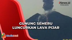 Gunung Semeru Kembali Luncurkan Lava Pijar<