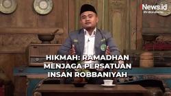 HIKMAH: Ramadhan Menjaga Persatuan Insan Robbaniyah
