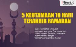 Infografis 5 Keutamaan 10 Hari Terakhir Ramadhan