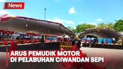 H-5 Jelang Lebaran, Pemudik Motor di Pelabuhan Ciwandan Banten Terpantau Sepi