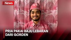Viral, Baju Lebaran Pria Ini Terbuat dari Gorden 