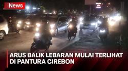Jalur Pantura Cirebon Arah Jakarta Ramai, Arus Balik Mulai Terlihat<