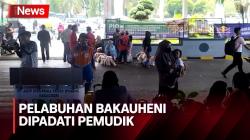 Usai Libur Cuti Bersama, Pelabuhan Bakauheni Masih Dipadati Pemudik