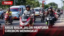 H+8, Jumlah Kendaraan Pemudik di Jalur Pantura Cirebon Meningkat<