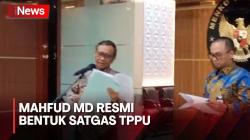 Sah! Mahfud MD Resmi Bentuk Satgas TPPU, Usut Transaksi Janggal Rp300 T di Kemenkeu