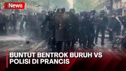 540 Orang Ditangkap dan 400 Polisi Luka, Buntut Rusuh Buruh di Prancis