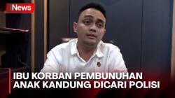 Ungkap Motif Pembunuhan Anak Kandung, Polisi Cari Ibu Korban