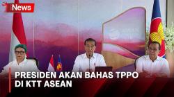 Indonesia Akan Bahas Isu TPPO di KTT ASEAN