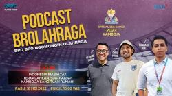 Podcast Brolahraga: Menerka Peluang Timnas Indonesia U-22 Vs Kamboja, Live di RCTI+