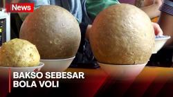 Tergiur Bakso Sebesar Bola Voli di Lamongan