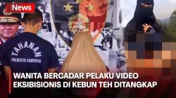 Wanita Bercadar Pelaku Video Eksibisionis di Kebun Teh Ditangkap, Ternyata Ini Motifnya