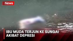 Diduga Alami Depresi, Ibu Muda Tewas setelah Terjun ke Sungai di Banyumas