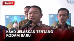 Ini Penjelasan KSAD tentang Rencana Pembentukan Kodam Baru