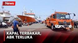 Kebakaran Kapal Pengangkut Solar di Pelabuhan Muara Baru, 5 ABK Terluka