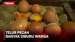 Imbas Harga Naik, Telur Pecah Banyak Diburu Warga
