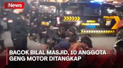 Bacok Bilal Masjid, 10 Anggota Geng Motor Ditangkap di Medan