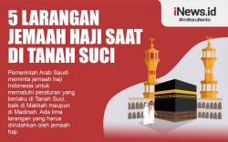 Infografis 5 Larangan Bagi Jemaah Haji saat di Tanah Suci