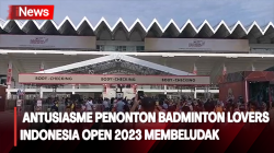 Antusiasme Penonton Badminton Membeludak, Antrean Masuk Indonesia Open 2023 di Istora Senayan Mengular