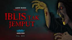 Kisah Jihan Tumbal Keluarga, Ikuti Dalam Audio Series Iblis Tak Jemput di ROOV!