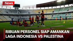 4.508 Personel Disiagakan Jelang Laga Timnas Indonesia Vs Palestina Sore Nanti
