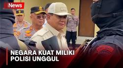 Prabowo Subianto: Negara yang Kuat dan Berhasil Selalu Memiliki Polisi Unggul, Hebat serta Dicintai Rakyat<