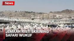 Jumlah Jemaah Risti Mencapai 75 Persen, Skrining Safari Wukuf Jadi Prioritas