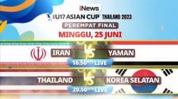 Perempat Final Piala Asia U-17 2023 Hari Ini: Iran vs Yaman dan Thailand Lawan Korsel, Live iNews