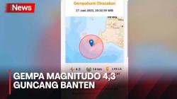 Sumur Banten Diguncang Gempa Magnitudo 4,3