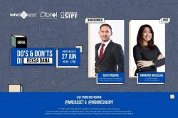 Simak IG Live MNC Asset Management X Indonesia SIPF “Do’s & Don’ts di Reksa Dana”  