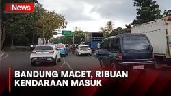 Jelang Sore Bandung Disergap Macet, Ribuan Kendaraan Masuk<