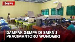 Puluhan Bangunan di SMKN 1 Pracimantoro Wonogiri Rusak Pascagempa