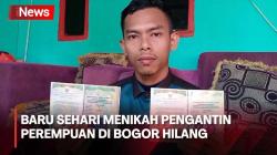 Pamit Ambil Ayam Geprek Pengantin Perempuan di Bogor Hilang, Suami: Baru Sehari Menikah