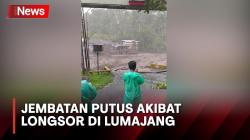 Jembatan Penghubung Terputus akibat Longsor di Lumajang, 3 Orang Tewas