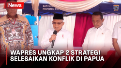 Selesaikan Konflik Keamanan di Papua, Wapres: Ada 2 Strategi dari Pemerintah