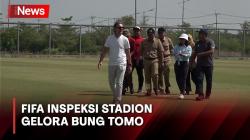FIFA Cek Kesiapan Stadion Gelora Bung Tomo untuk Piala Dunia U-17