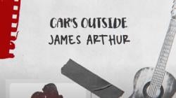 Lirik dan Terjemahan Lagu Car's Outside - James Arthur, Viral di TikTok!
