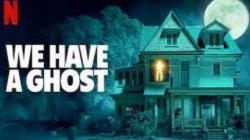Sinopsis We Have A Ghost, Film Horor Berbalut Komedi yang Tayang di Netflix