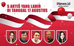 Infografis 5 Artis yang Lahir pada Tanggal 17 Agustus