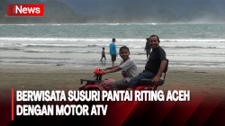 Intip Keseruan Menyusuri Pantai Riting di Aceh dengan Motor ATV  