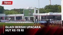 Presiden Jokowi dan Iriana Pantau Gladi Bersih Upacara HUT Ke-78 RI di Istana