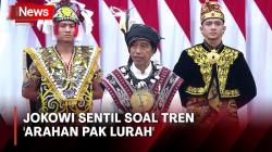 Tegas! Presiden Jokowi Sentil Tren 'Arahan Pak Lurah' soal Capres-Cawapres