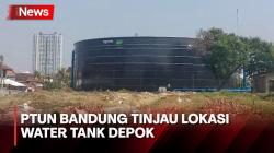PTUN Bandung Tinjau Water Tank 10 Juta Liter Dekat Permukiman yang Tuai Polemik Warga Depok