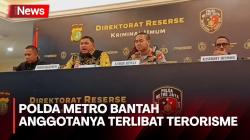 Polda Metro Jaya Bantah Anggotanya Terlibat Kasus Terorisme