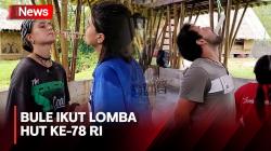 Momen Bule dari Mancanegara Meriahkan Lomba HUT ke-78 RI