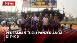 Resmikan Tugu Panzer Anoa, KSAD Sebut Makorem 052/Wijayakrama akan Pindah ke PIK 2 setelah Dapat Tanah Hibah
