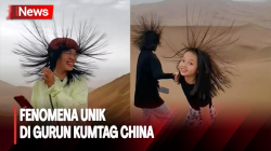 Rambut Turis Tiba-Tiba Berdiri di Gurun Kumtag, Ternyata Tanda Bahaya