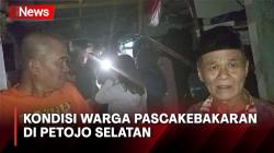 Begini Kondisi Warga Petojo Selatan Pascakebakaran